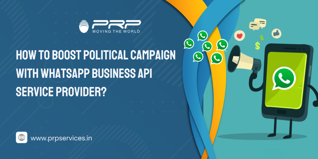 Whatsapp business api for political campaign
