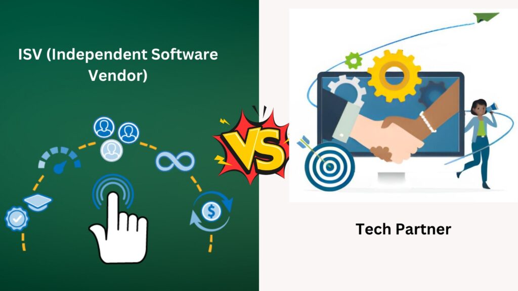 ISV vs Tech Partner