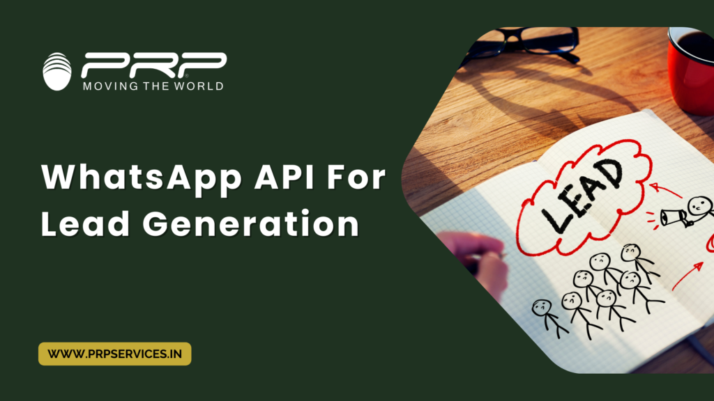 WhatsApp API For Lead Generation