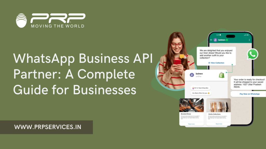 WhatsApp Business API Partner: A Complete Guide for Businesses
