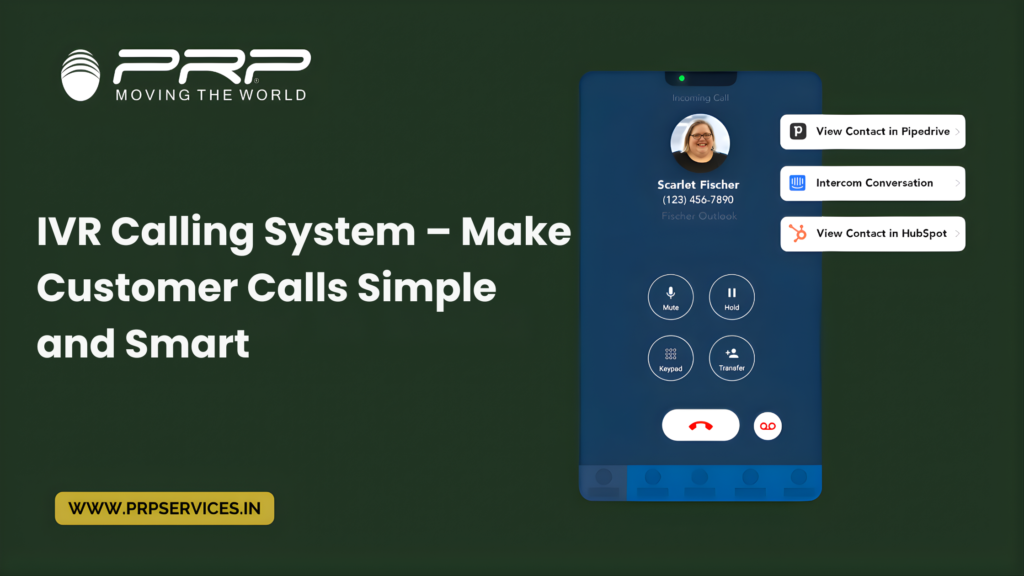 IVR Calling System – Make Customer Calls Simple and Smart
