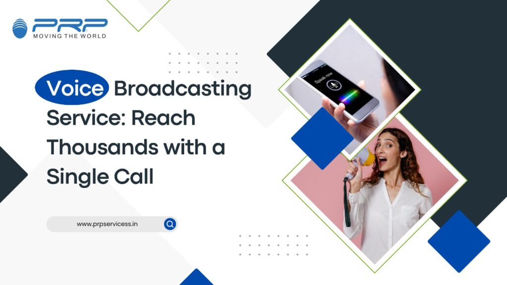 Voice Broadcasting Service