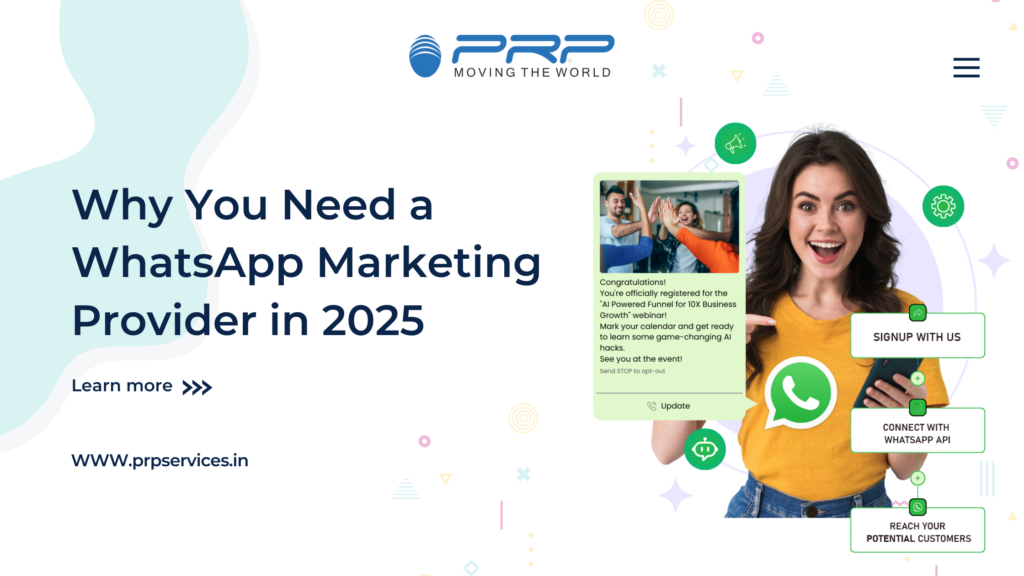 Why You Need a WhatsApp Marketing Provider in 2025