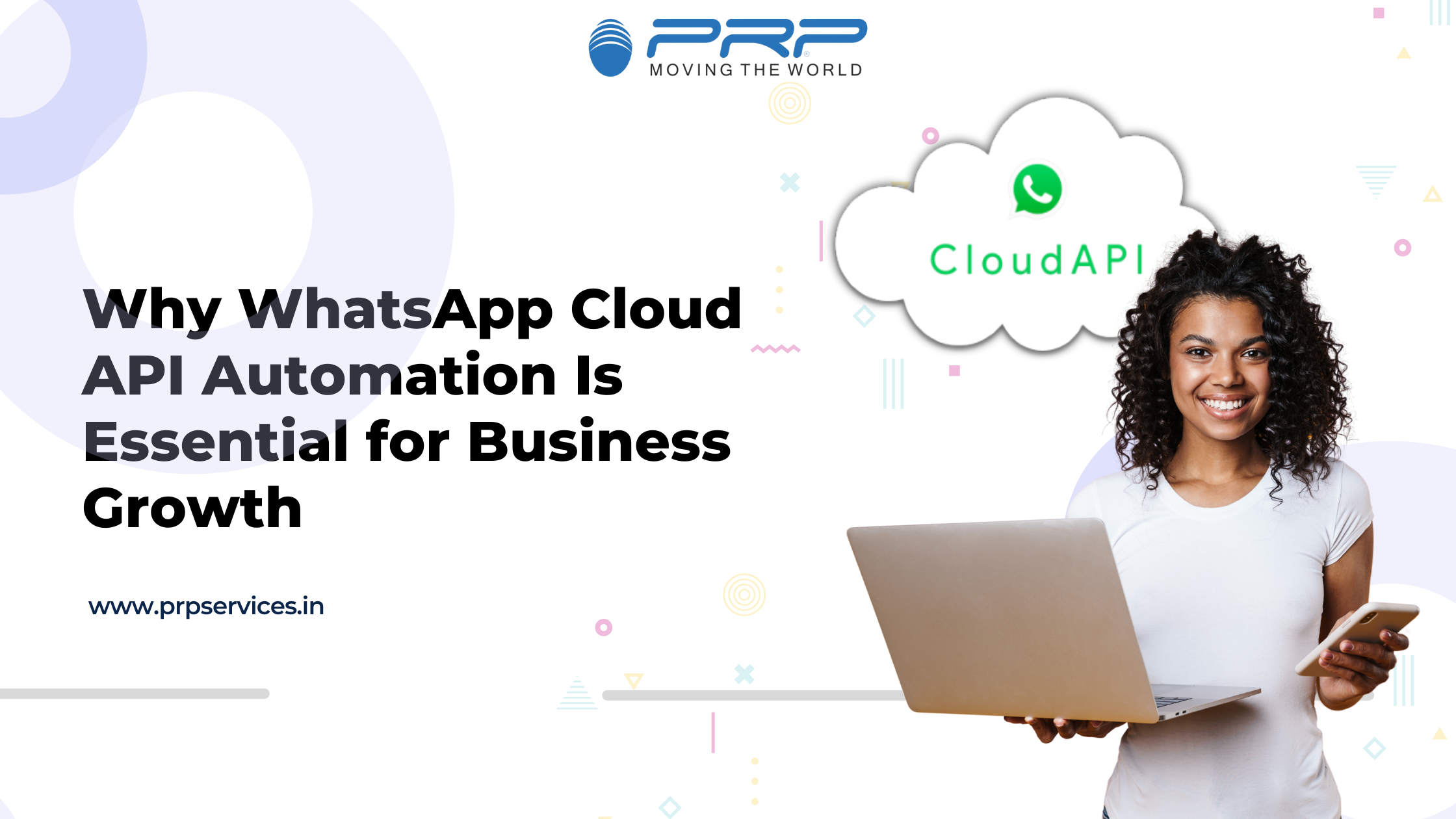 Why WhatsApp Cloud API Automation Is Essential for Business Growth