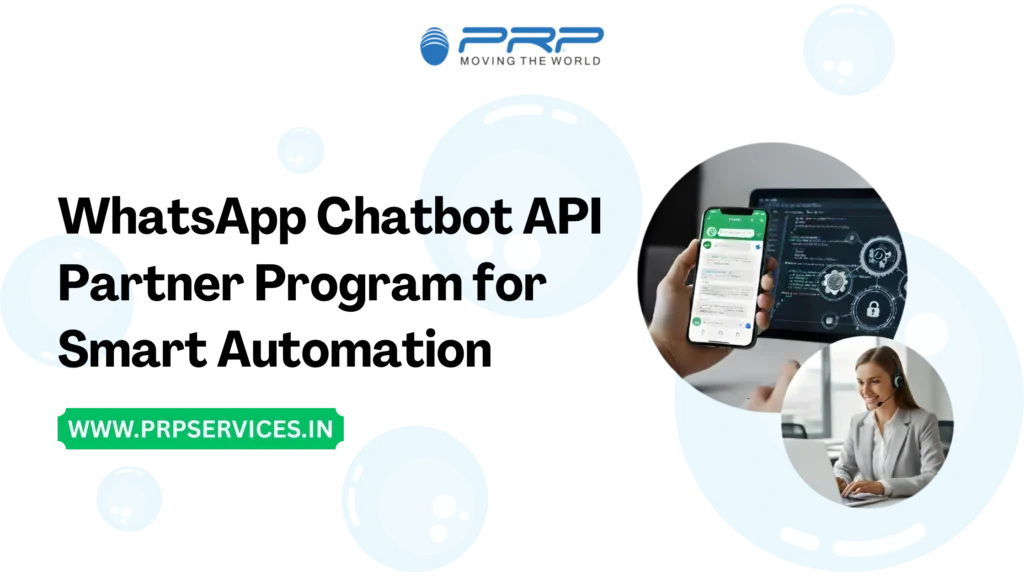 WhatsApp Chatbot API Partner Program for Smart Automation