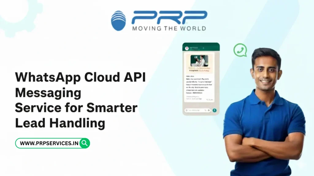 WhatsApp Cloud API Messaging Service for Smarter Lead Handling