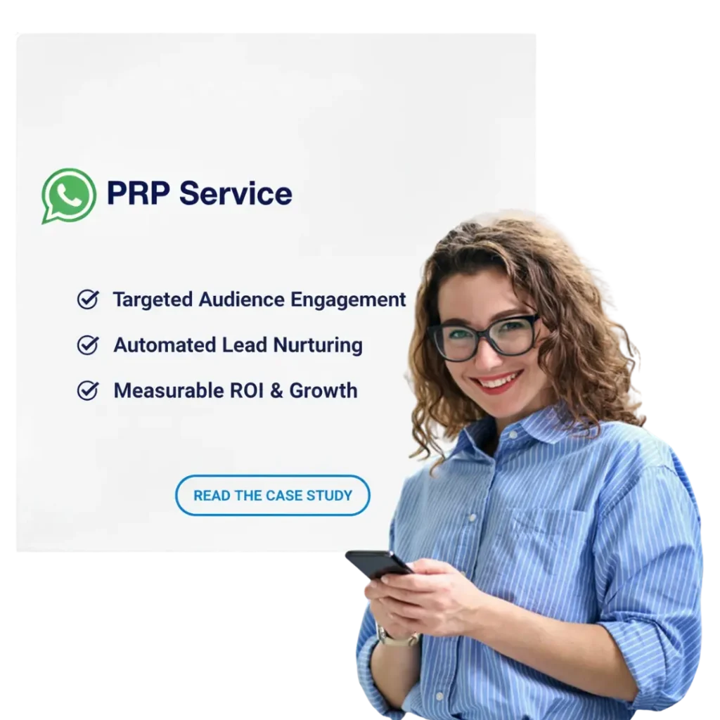 Why Choose Our PRP Service for WhatsApp Chatbot Lead Generation?