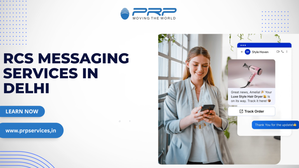 RCS Messaging Services in Delhi