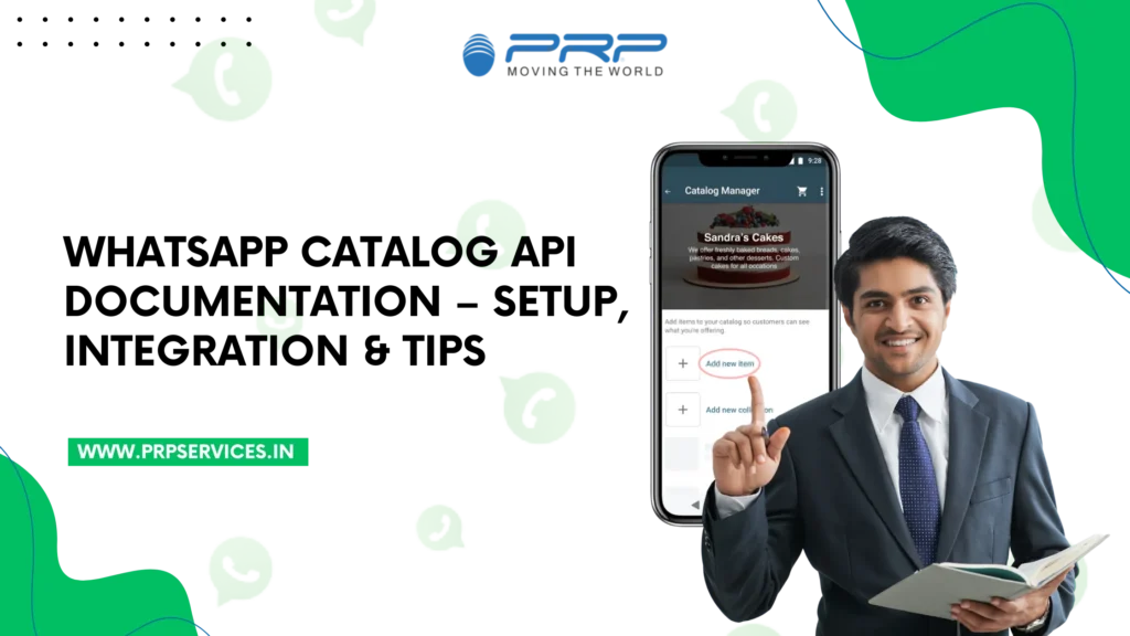 WhatsApp Catalog API Documentation – Setup, Integration & Tips
