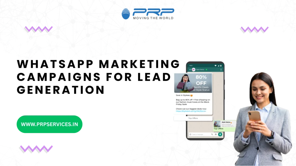 WhatsApp Marketing Campaigns for Lead Generation