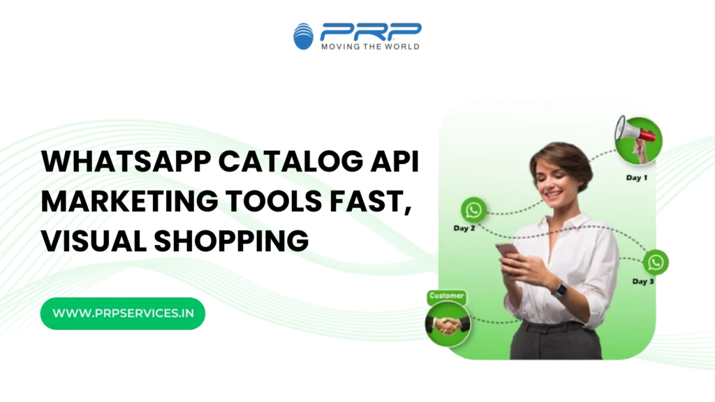 WhatsApp Catalog API Marketing Tools – Fast, Visual Shopping