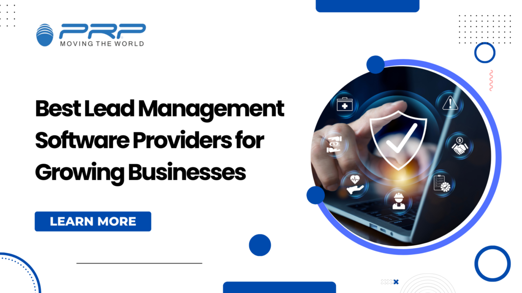 Best Lead Management Software Providers for Growing Businesses