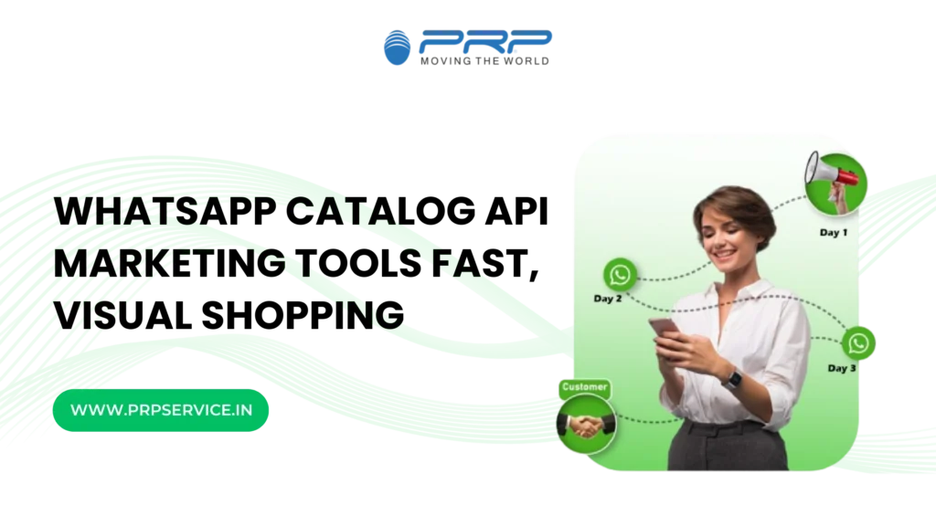 WhatsApp Catalog API Marketing Tools – Fast, Visual Shopping