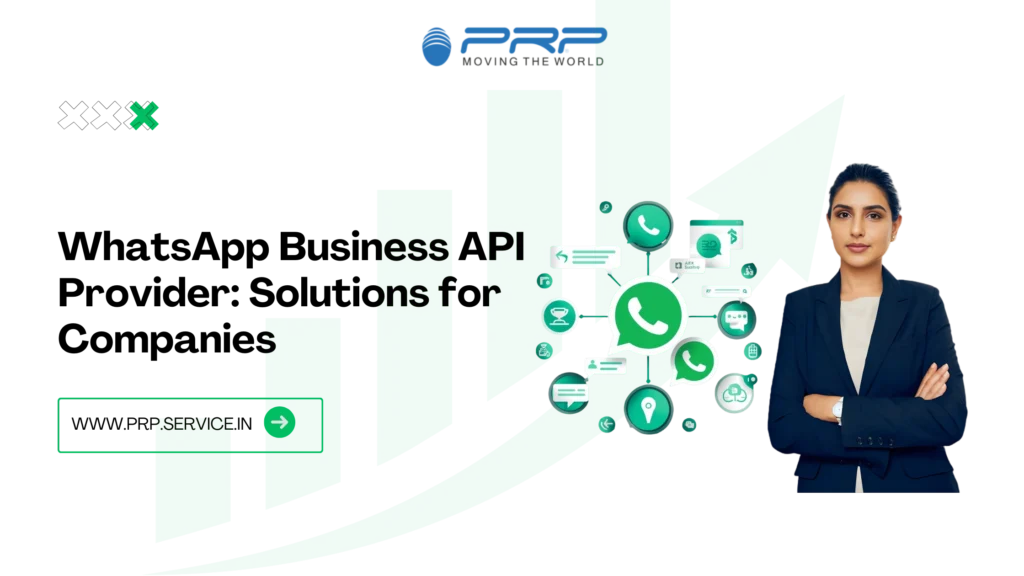 WhatsApp Business API Provider: Solutions for Companies