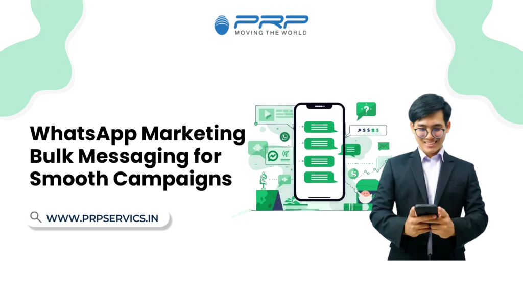 WhatsApp Marketing Bulk Messaging for Smooth Campaigns