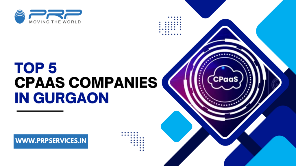 Top 5 CPaaS Companies in Gurgaon