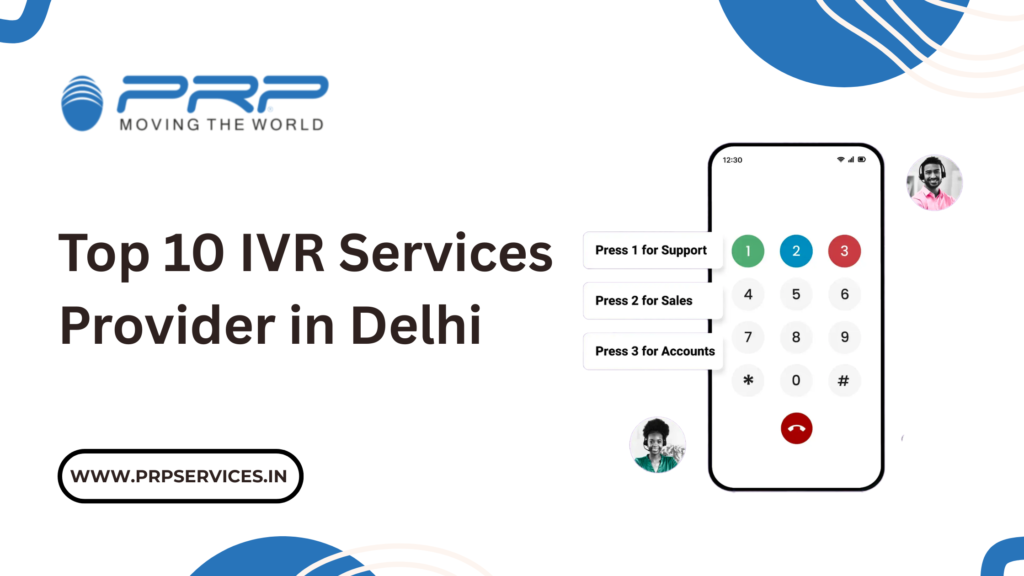 Top 10 IVR Services Provider in Delhi